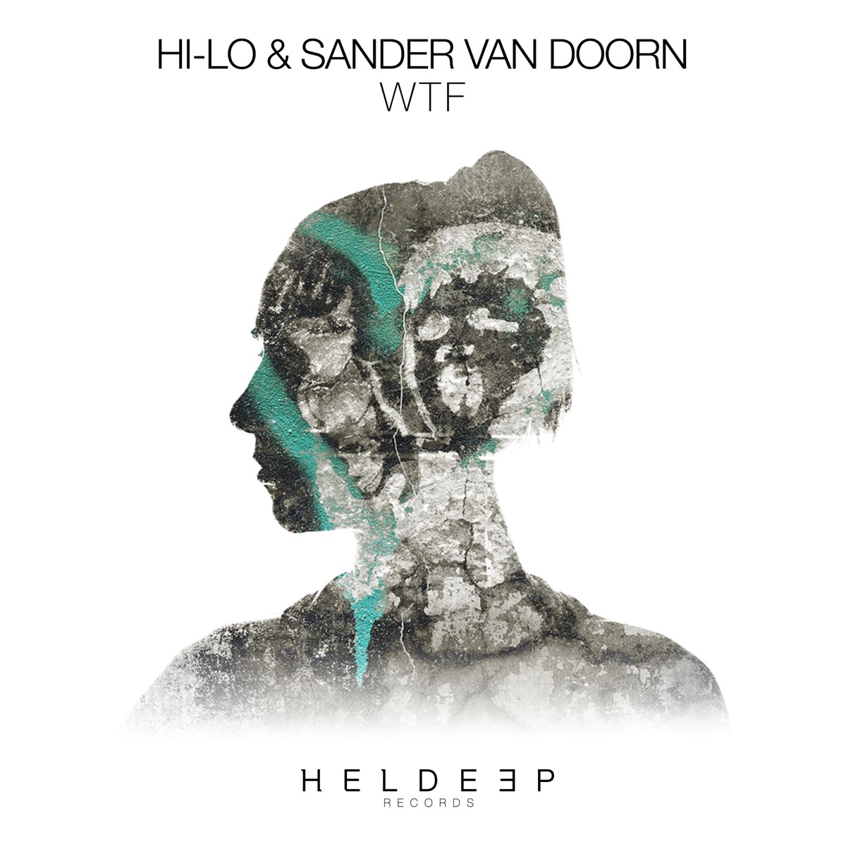 WTF - Single by HI-LO & Sander van Doorn album cover