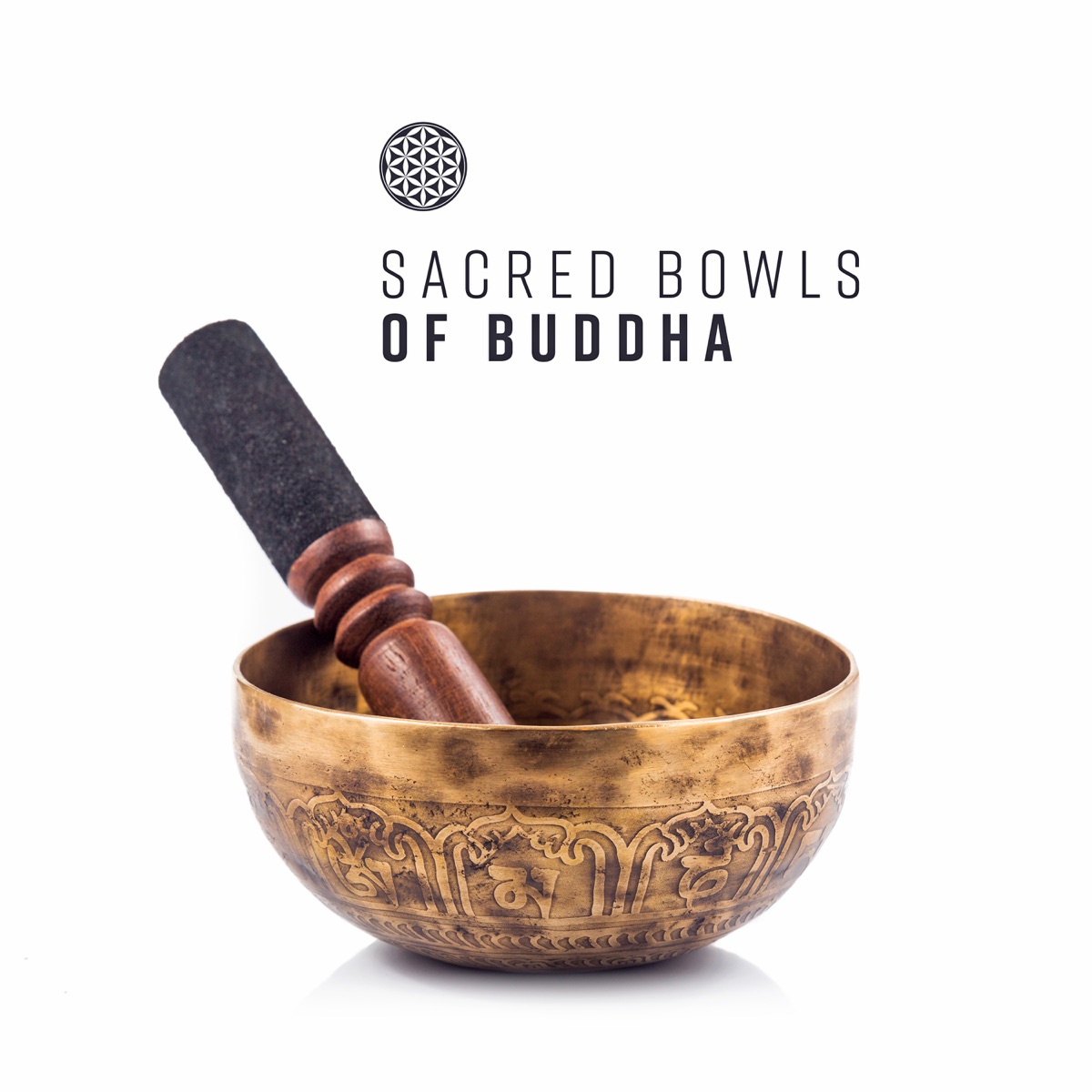 Sacred Bowls of Buddha: Meditation with Vibrations, Sound of Healing, Zen Chants, Inner Tibetan Alchemy by Buddhist Meditation Music Set album cover