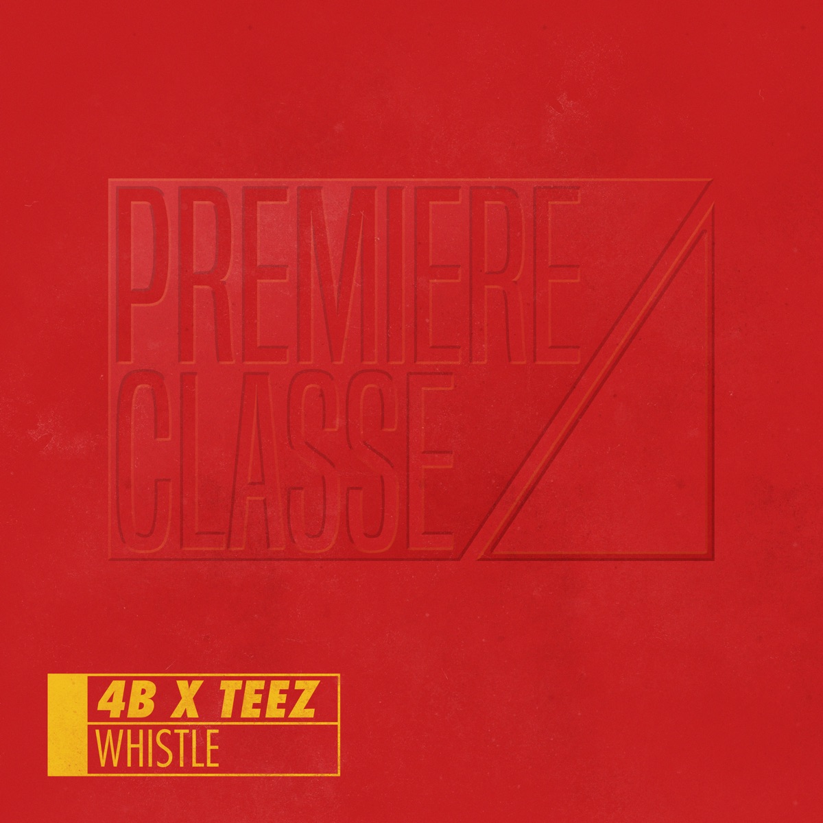 Whistle - Single by 4B & TEEZ album cover