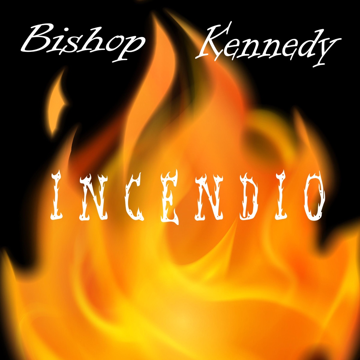 Incendio (feat. Kennedy) - Single by Bishop album cover
