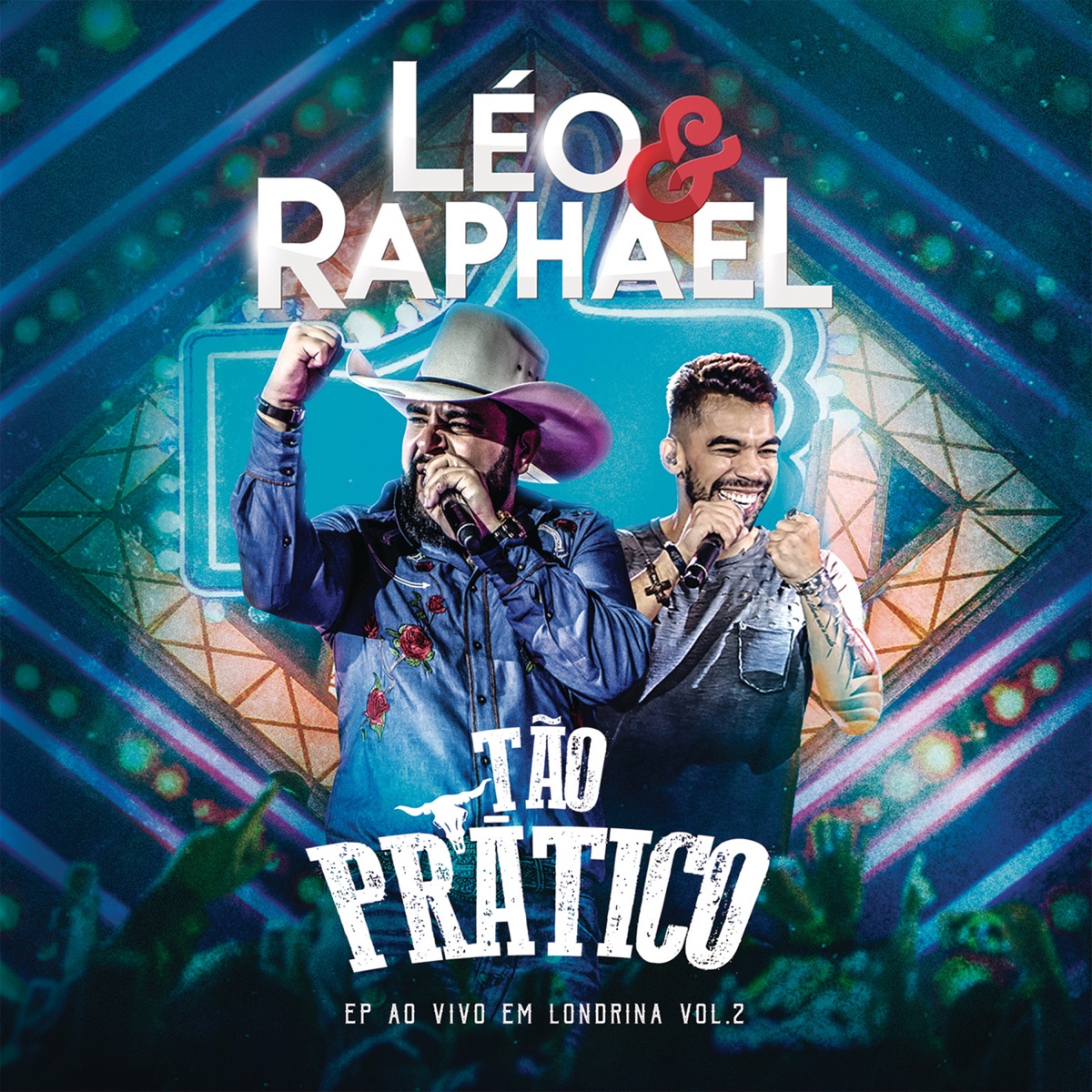Tão Prático, Vol. 2 (Ao Vivo) - EP by Léo & Raphael album cover