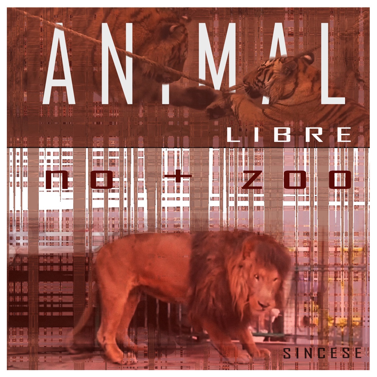 Animal Libre No + Zoo - Single by SINCESE album cover