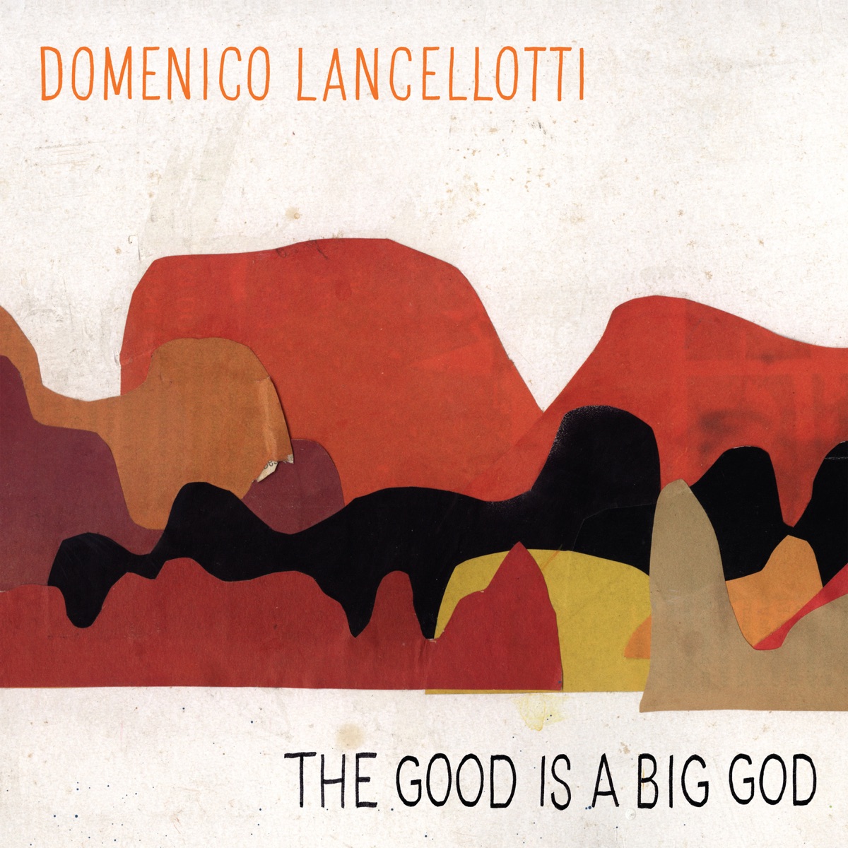The Good is a Big God by Domenico Lancellotti album cover
