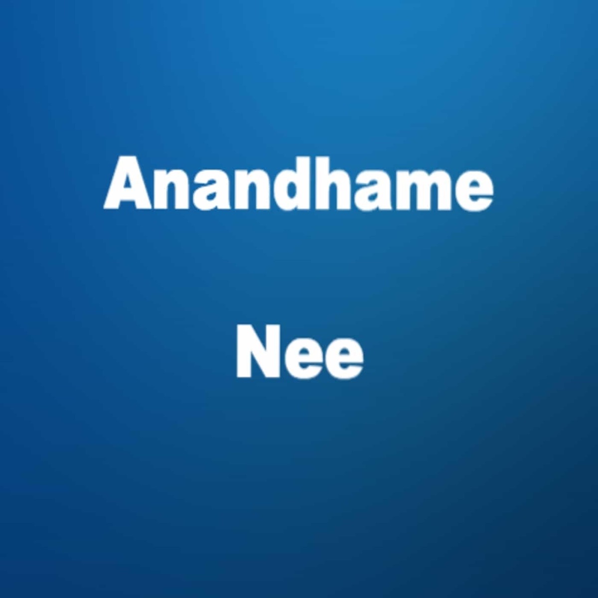 Anandhame Nee - Single by Varun Raghavan, Prahalad Raghavendran, Aarthi M.N. Ashwin & Rangappriya Sankaranarayanan album cover