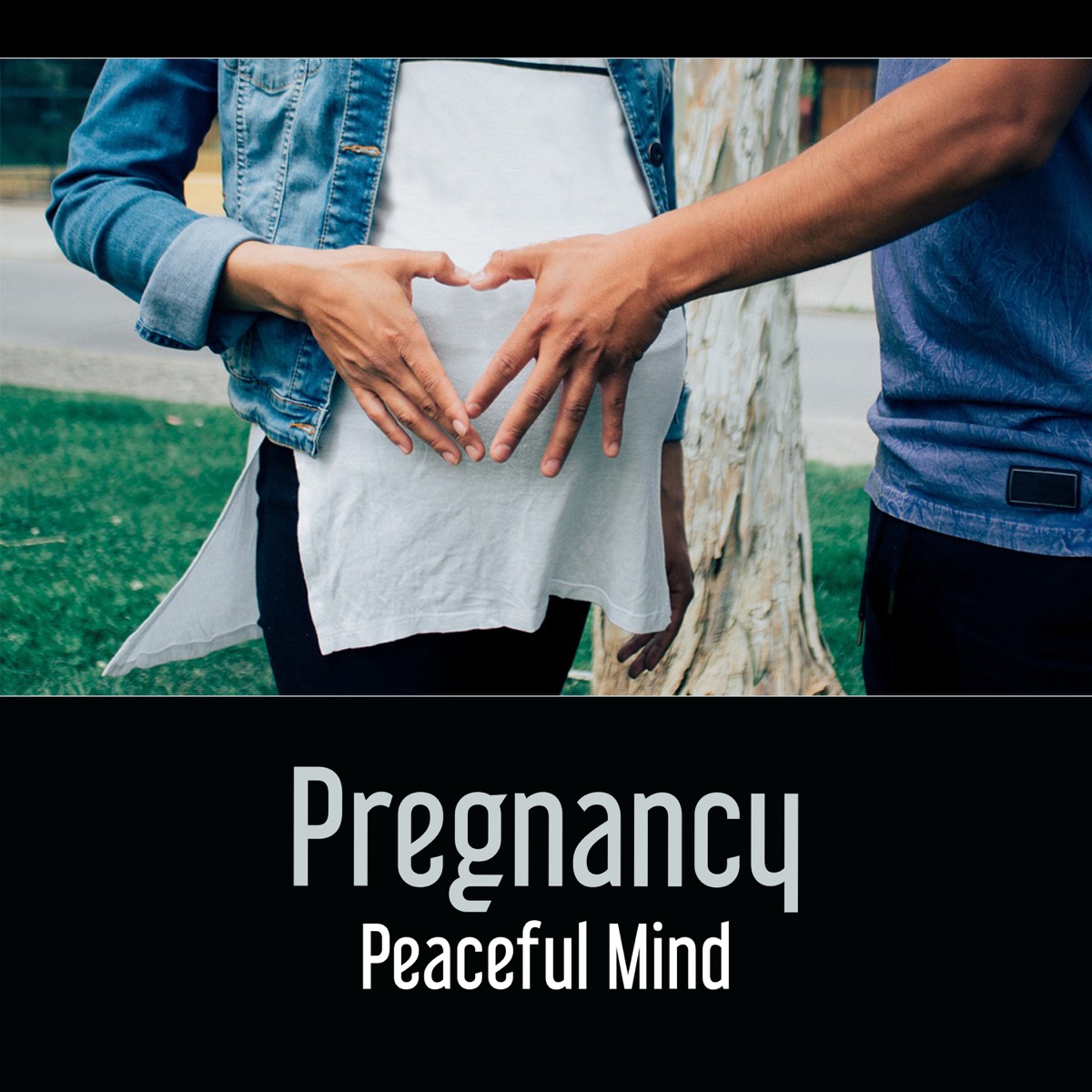 Pregnancy: Peaceful Mind – Music for Childbirth and Delivery, Mother’s Wellness, Reduce Anxiety and Stress Before Unforgettable Day, Relaxation Exercises for Better Feelings by Baby Music Center album cover