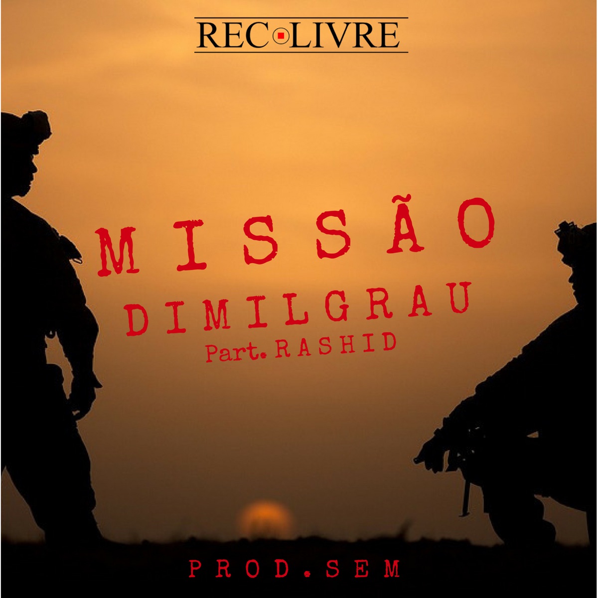 Missão (feat. Rashid) - Single by Dimilgrau album cover