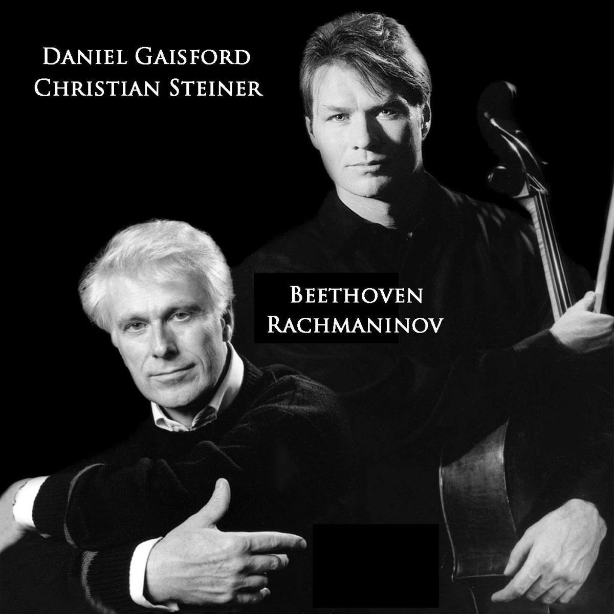Beethoven - Rachmaninov Cello Sonatas (Live) by Daniel Gaisford & Christian Steiner album cover