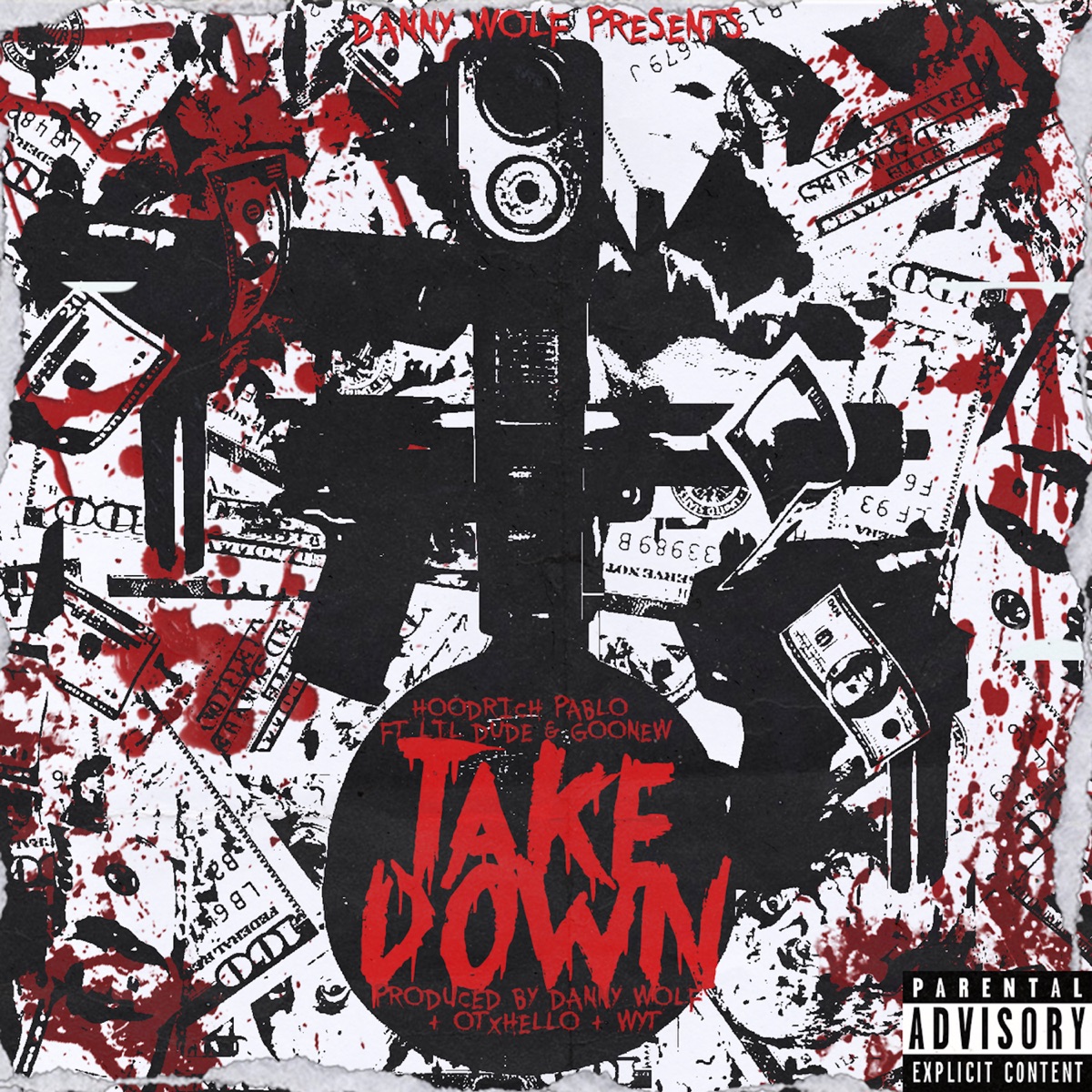 Take Down (feat. Lil Dude & Goonew) - Single by HoodRich Pablo Juan & Danny Wolf album cover