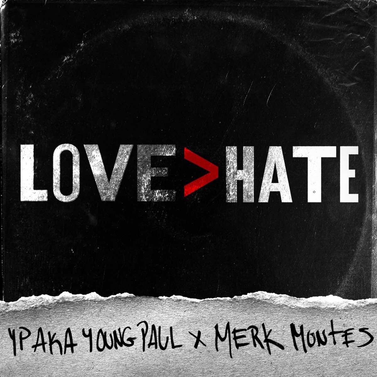 Love Over Hate by Merk Montes & YP Aka Young Paul album cover