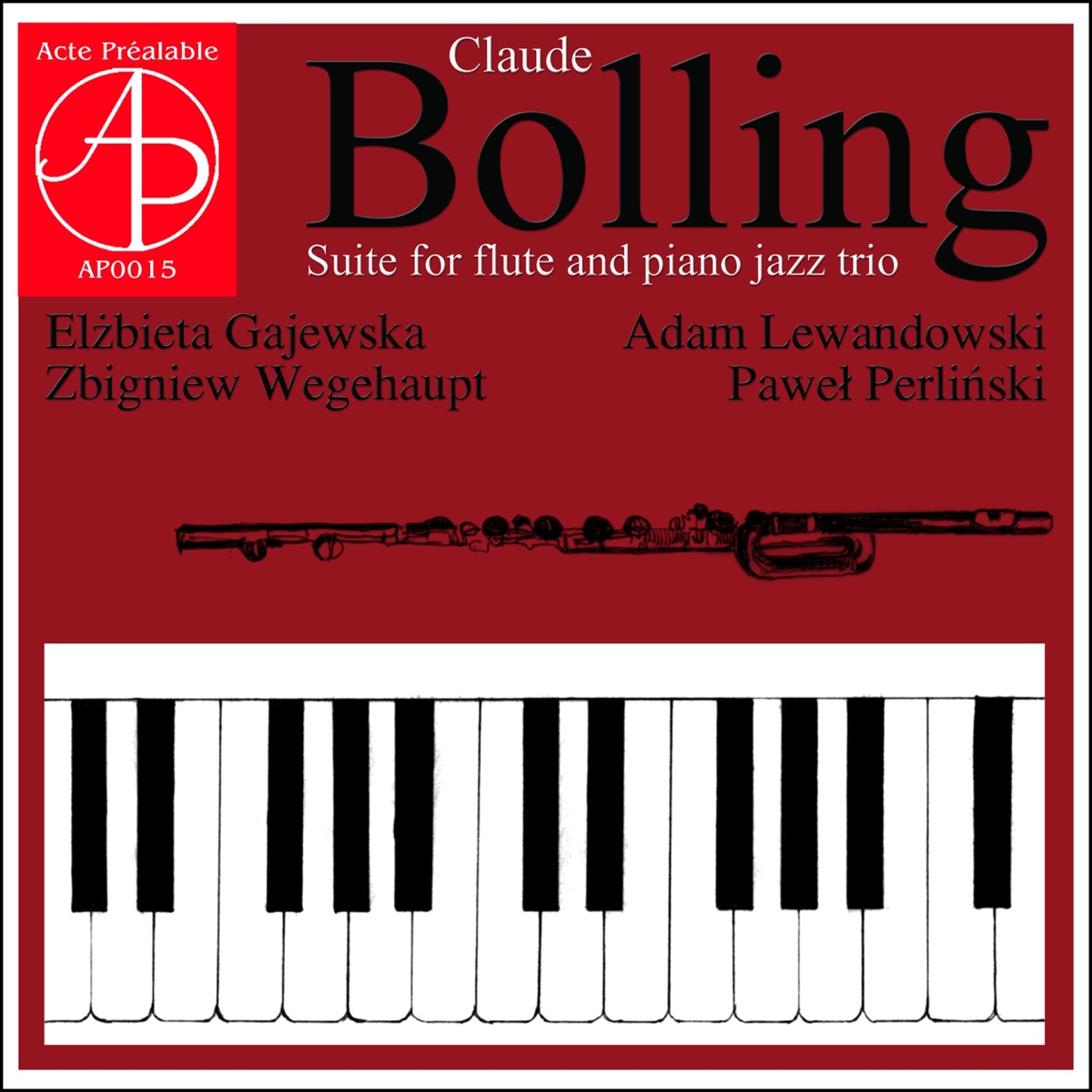 Claude Bolling: Suite for Flute and Piano Jazz Trio by Elzbieta Gajewska, Paweł Perliński, Zbigniew Wegehaupt & Adam Lewandowski album cover