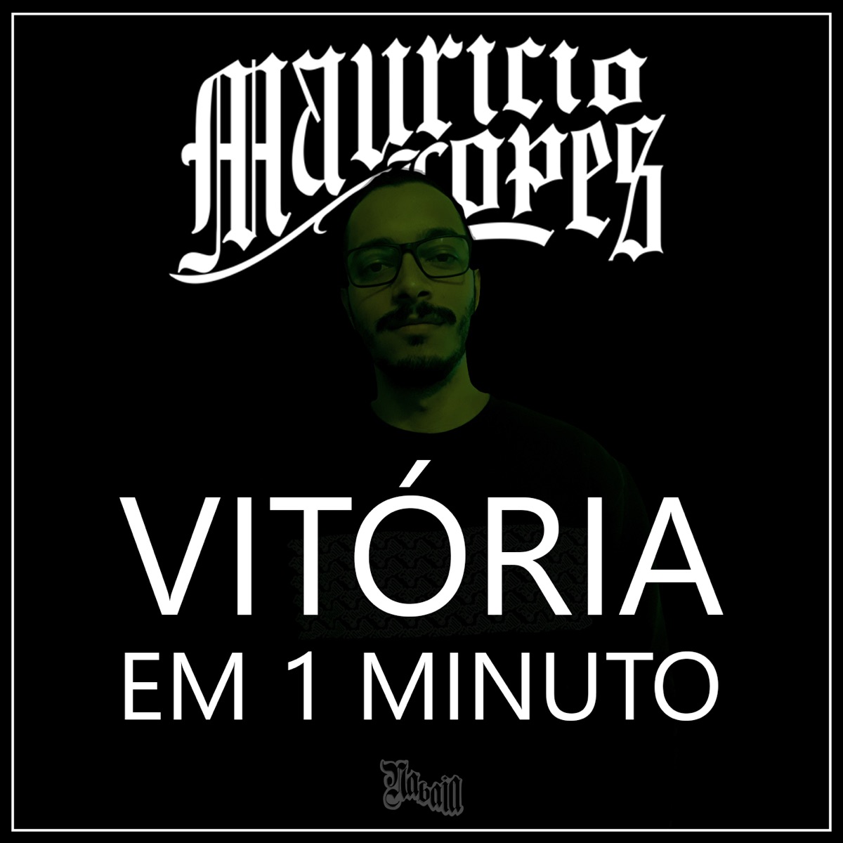 Vitória em 1 Minuto - Single by Mauricio Lopes album cover