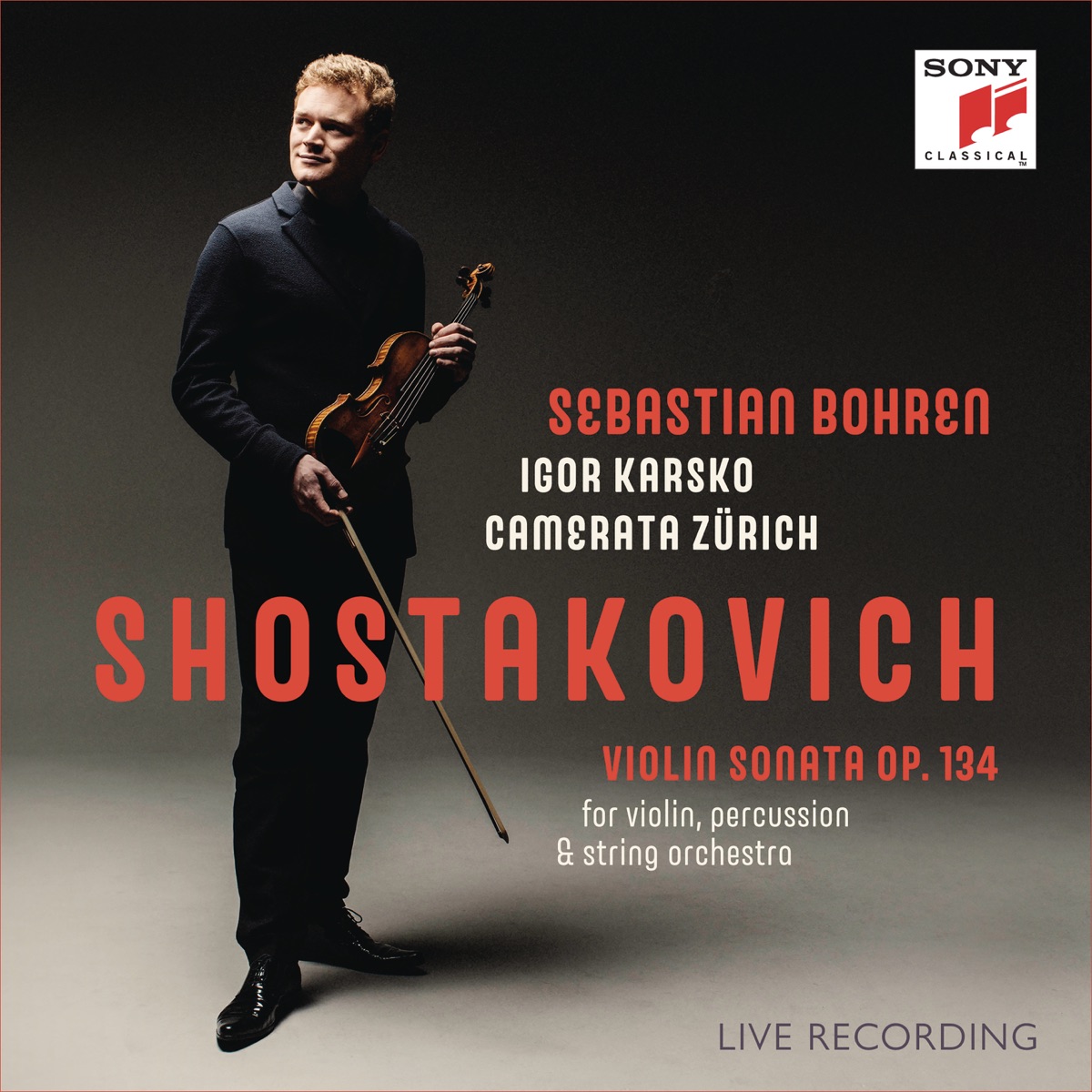 Shostakovich: Violin Sonata, Op. 134 (Live) by Sebastian Bohren & Camerata Zürich album cover