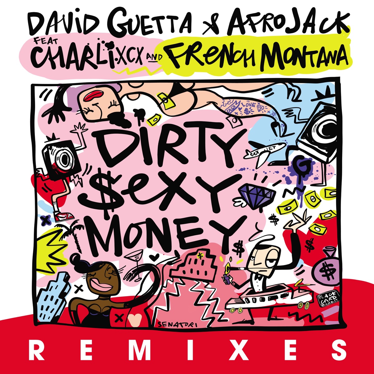 Dirty Sexy Money (feat. Charli XCX & French Montana) [Remixes] - EP by David Guetta & AFROJACK album cover artwork