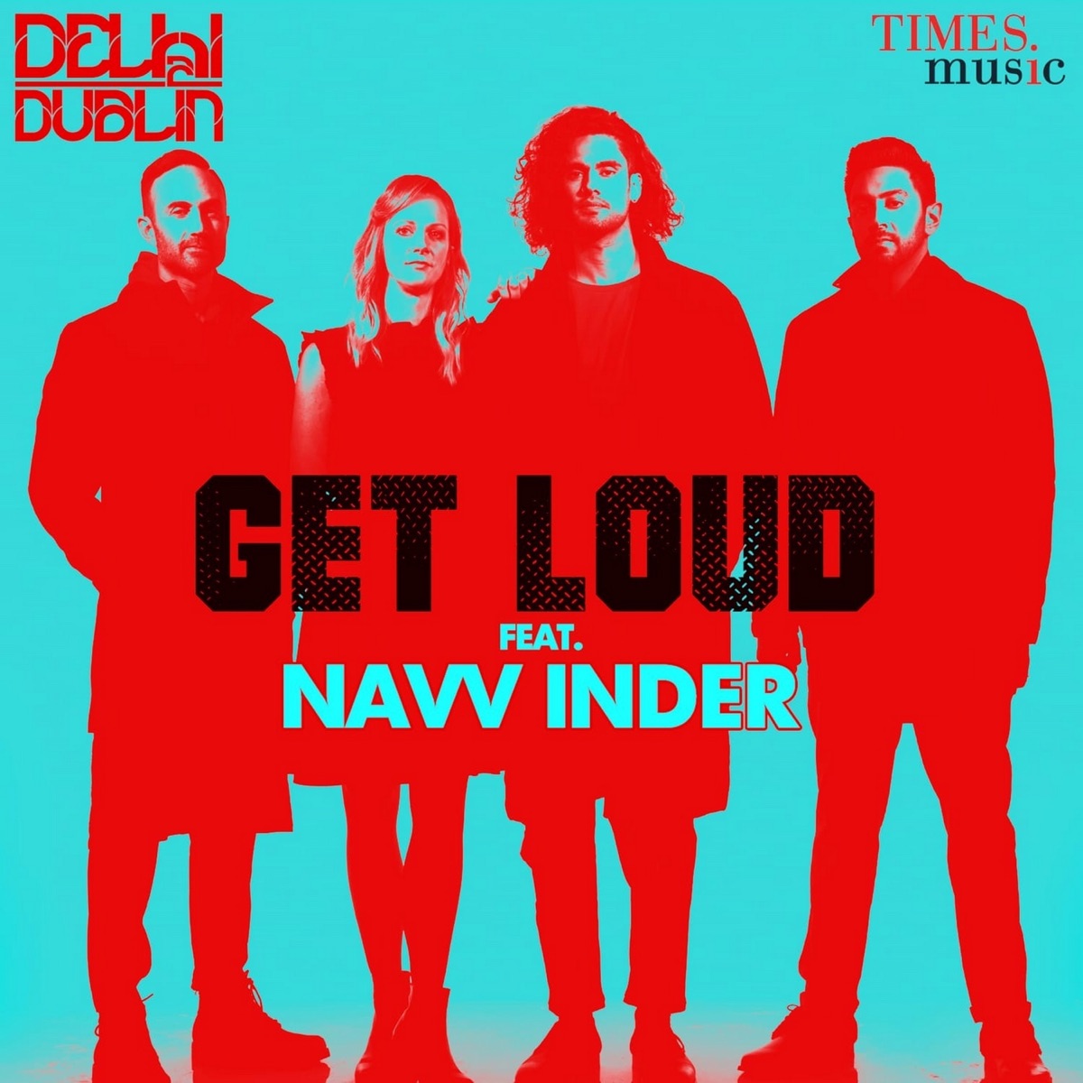 Get Loud - Single (feat. Navv Inder) - Single by Delhi 2 Dublin album cover