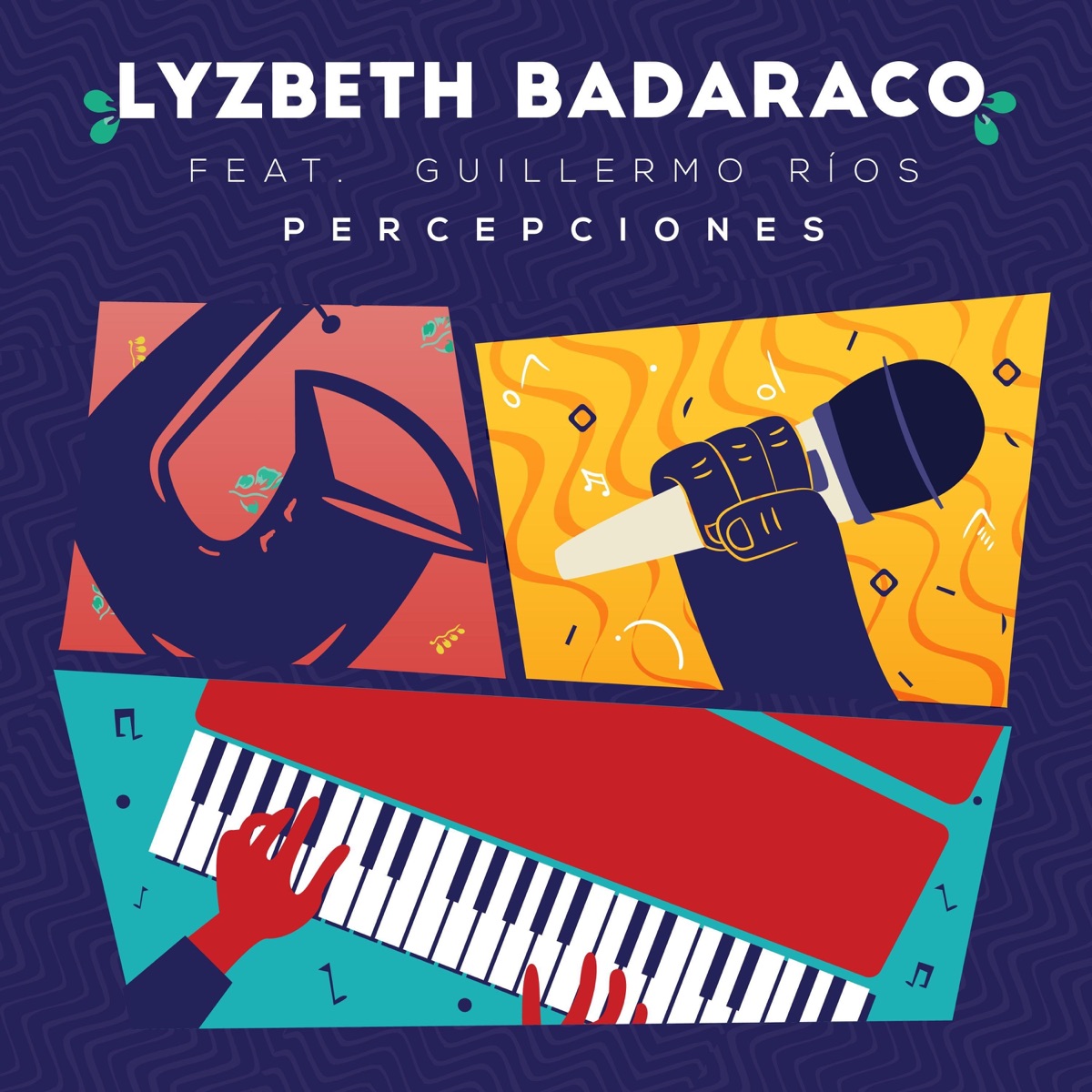 Percepciones (feat. Guillermo Rios) - Single by Lyzbeth Badaraco album cover