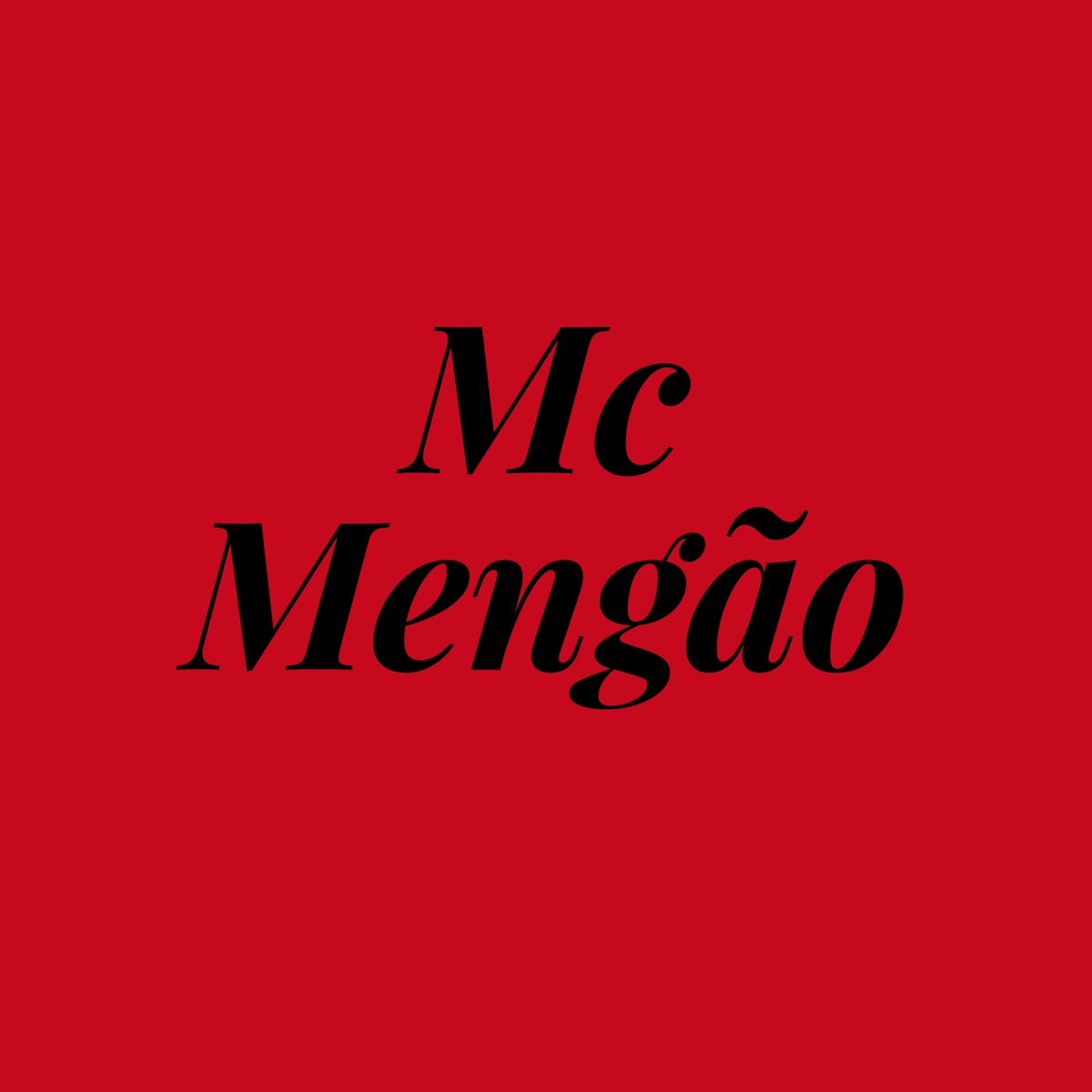 Mc Mengão - EP by Mc Mengão album cover