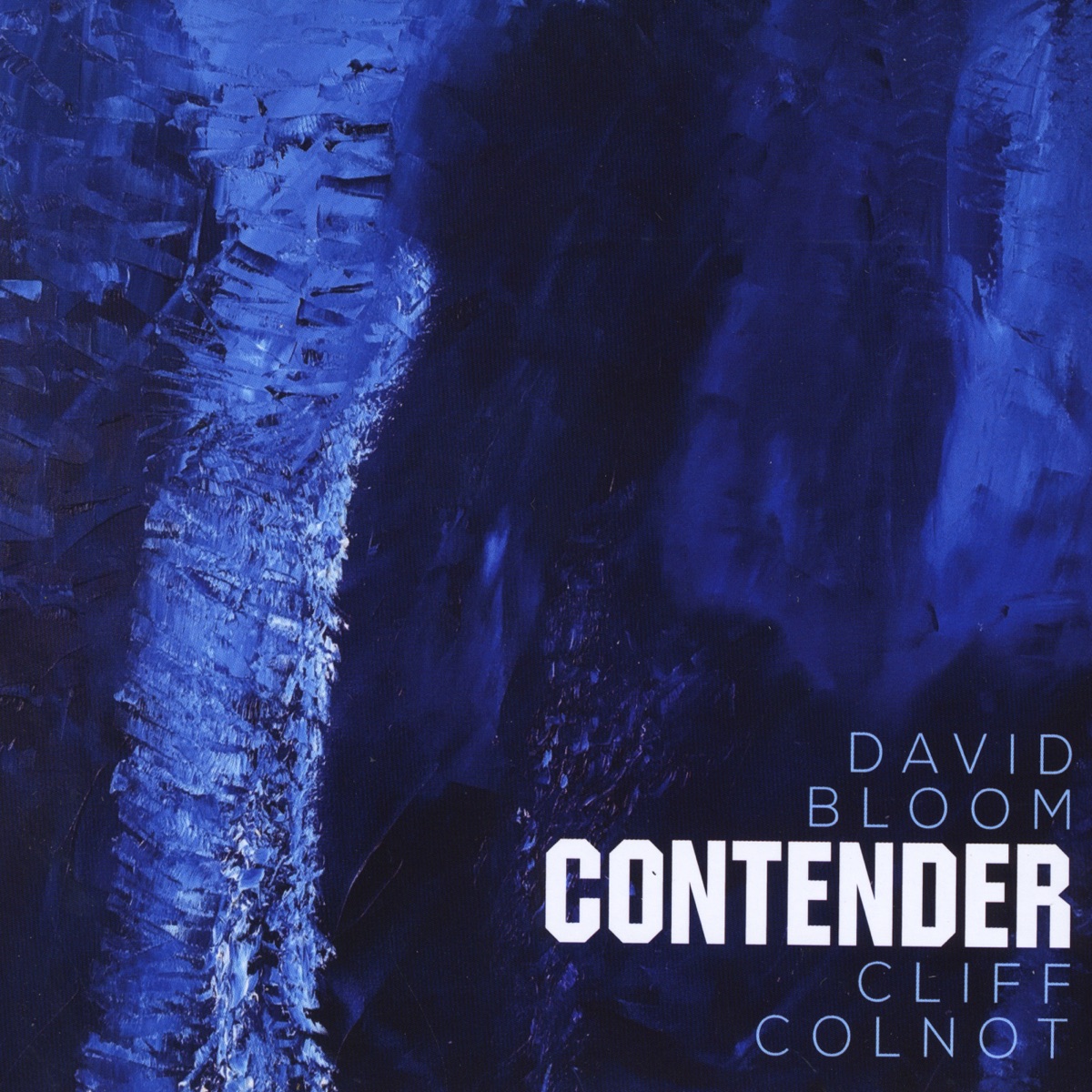 Contender by David Bloom & Cliff Colnot album cover