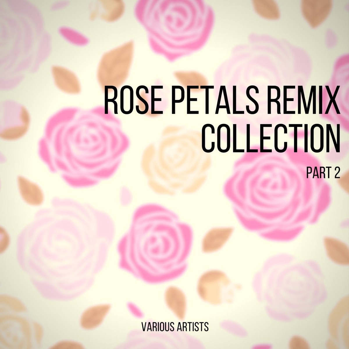 Rose Petals Remix Collection 2 by Warren Deep, Natasha K & Soul Chap album cover
