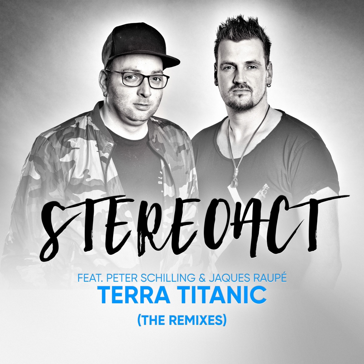 Terra Titanic (Remixes) [feat. Peter Schilling] - Single by Stereoact & Jaques Raupé album cover