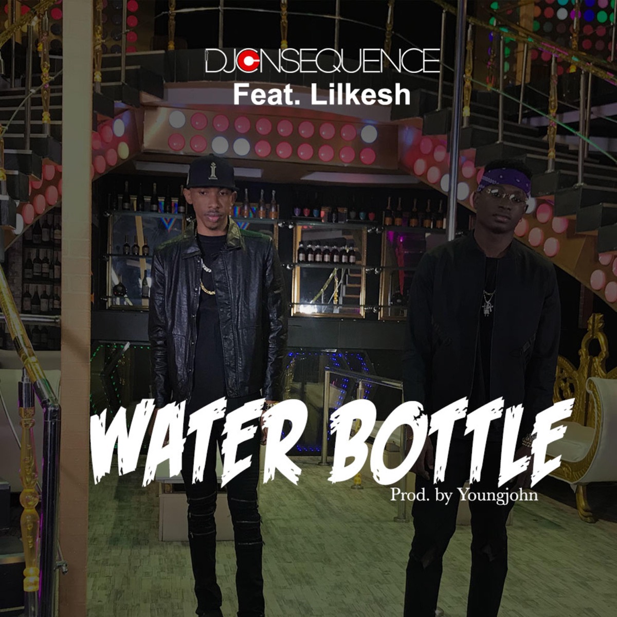 Water Bottle (feat. Lilkesh) - Single by Dj Consequence album cover