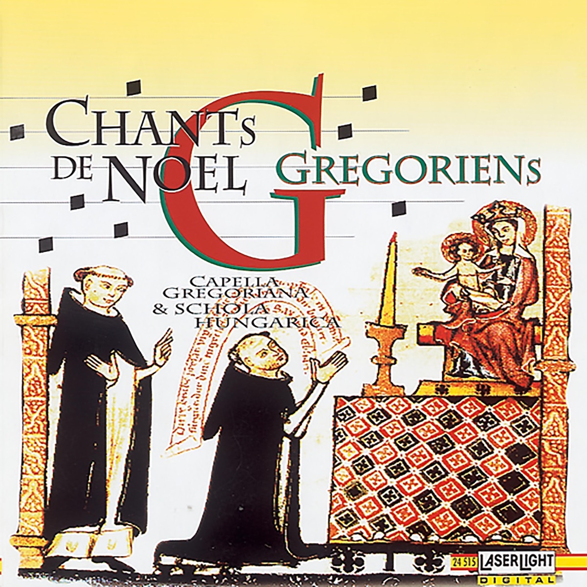 Chants De Noel Gregoriens by Capella Gregoriana, Schola Hungarica & László Dobszay album cover