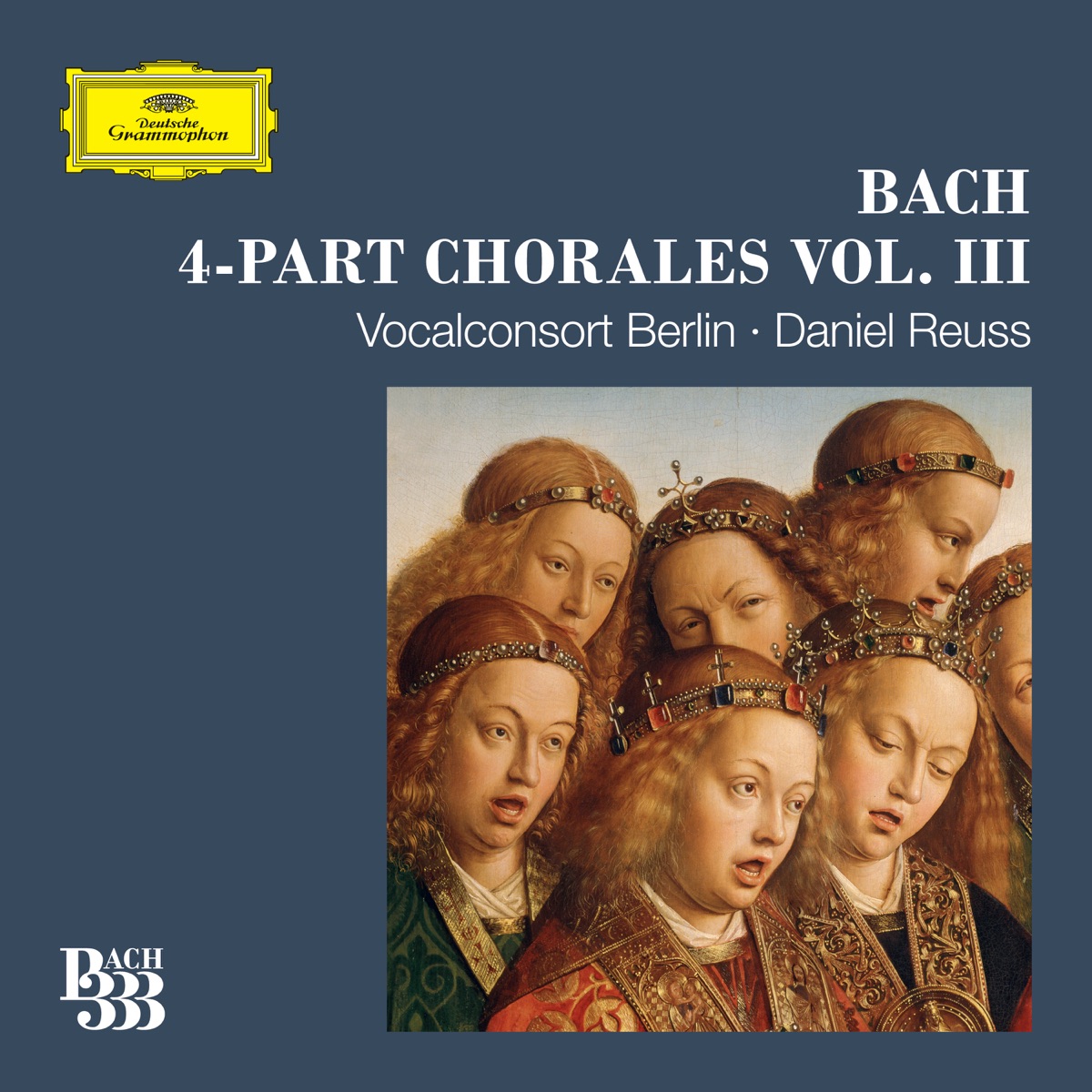 Bach 333: 4-Part Chorales (Vol. 3) by Vocalconsort Berlin & Daniel Russ album cover