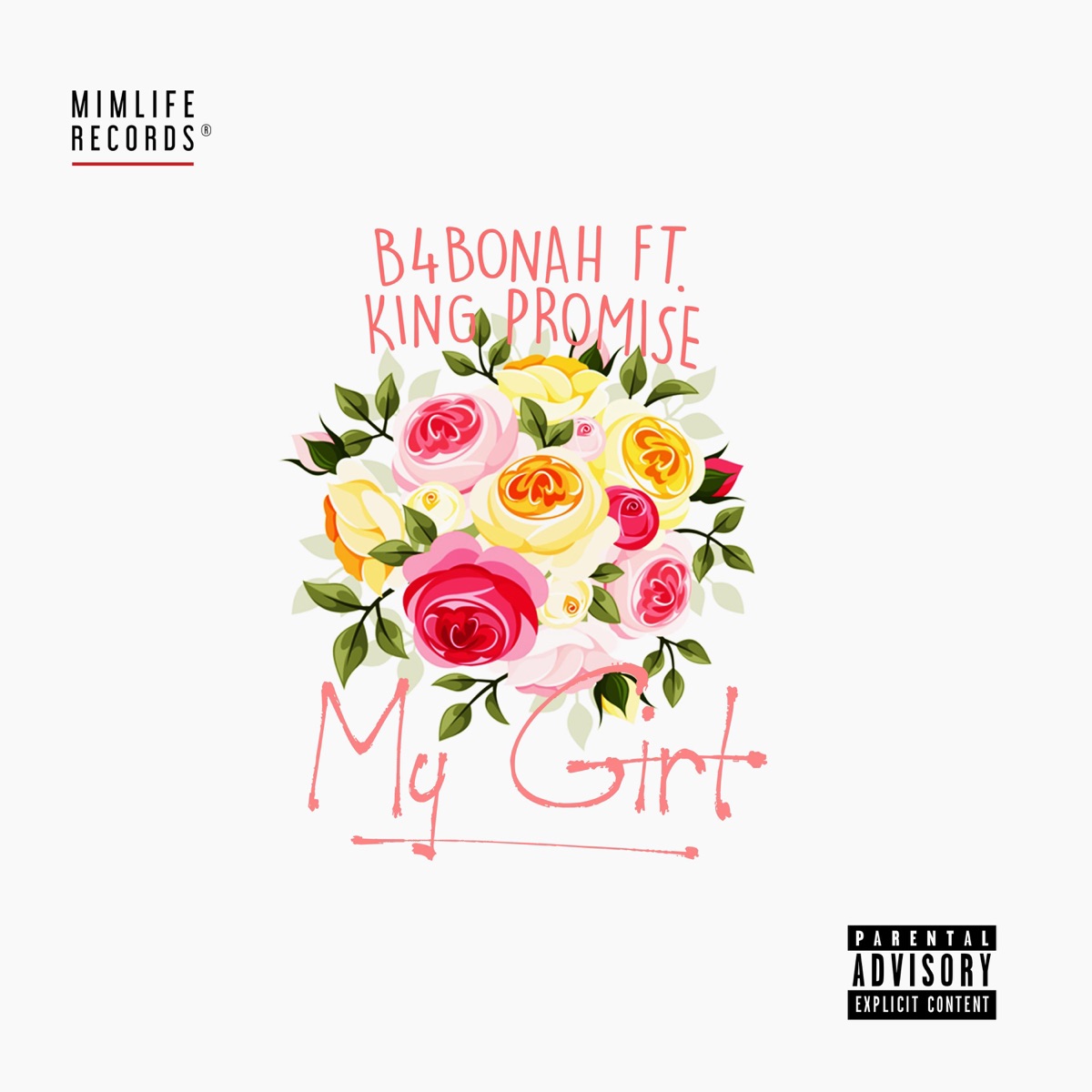 My Girl (feat. King Promise) - Single by B4bonah album cover