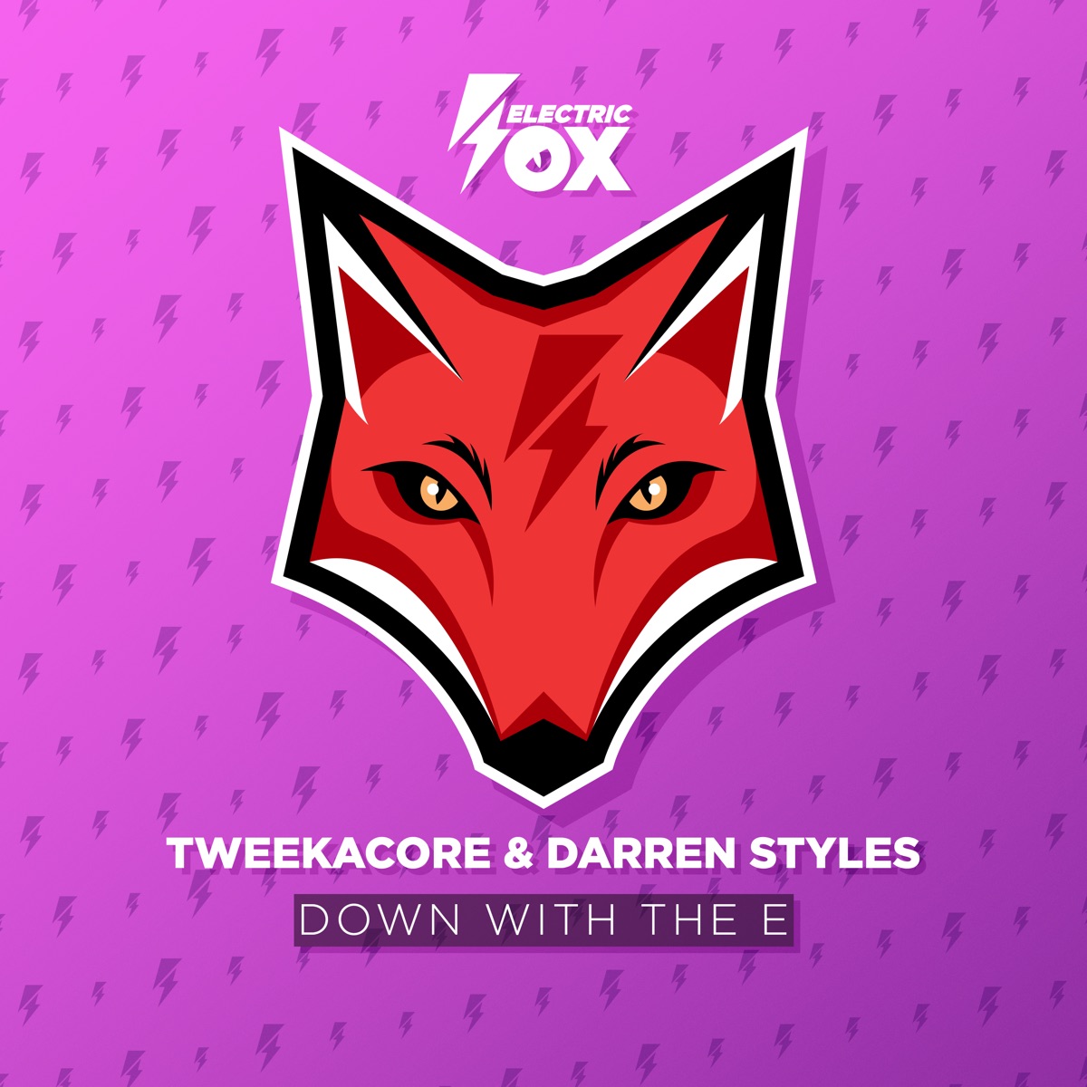 Down with the E - Single by Tweekacore & Darren Styles album cover