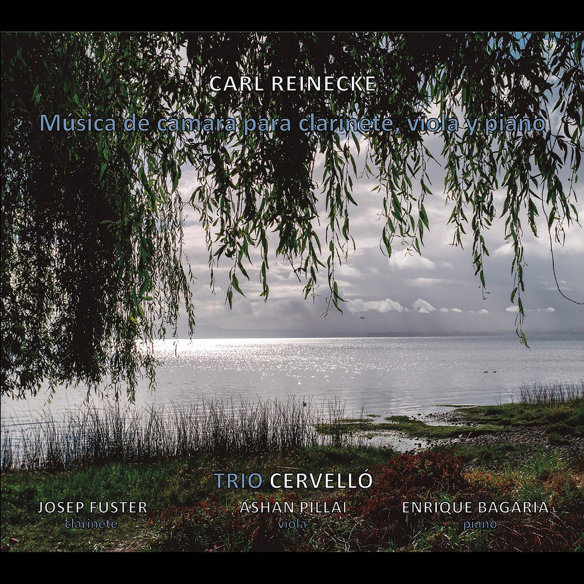 Carl Reinecke. Música de Cámara para Clarinete, Viola y Piano by Josep Fuster, Ashan Pillai, Enrique Bagaria & Trio Cervelló album cover
