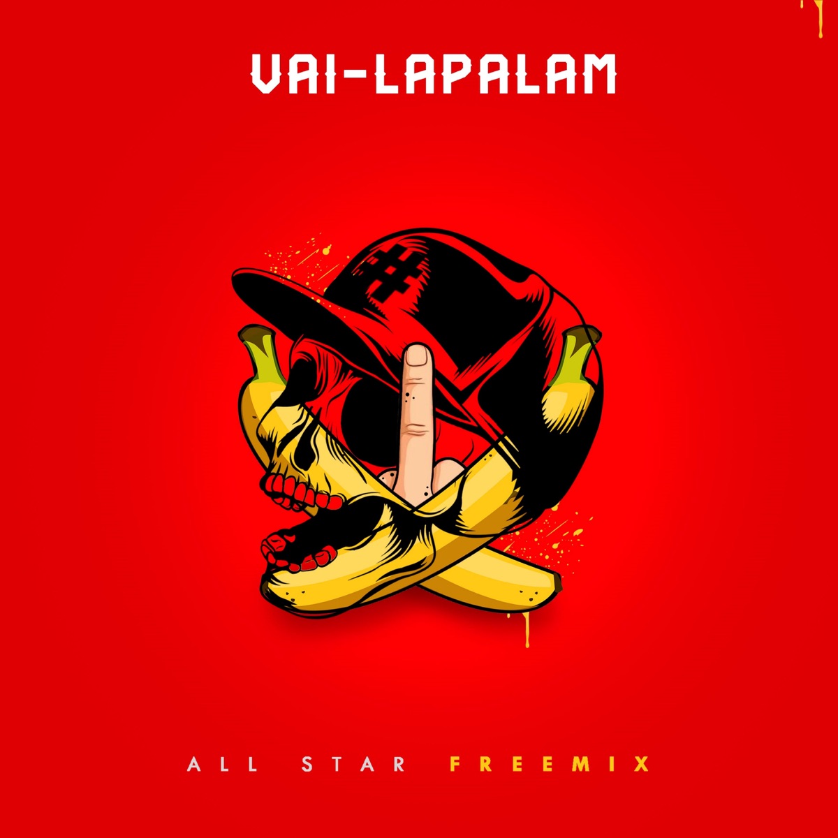 Vai-Lapalam (All Star Freemix) - Single by Rabbit Mac, Sheezay, MC Syze, Psychomantra, Roshan Jamrock, Lady Kash, Nigel Sparks, Switche Stylomannavan, Balan Kash, Harvinth Skin, Kidd Santhe, DJ Ruckes, Bone Killa, Lawrence Soosai & Bugz album cover