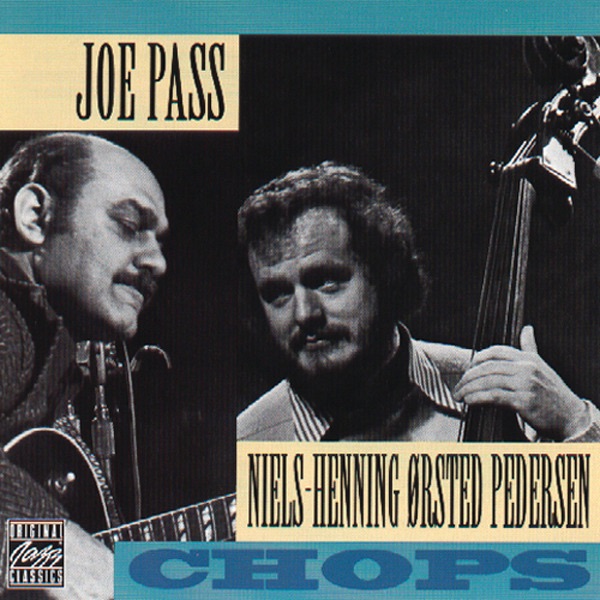 Chops by Joe Pass & Niels-Henning Ørsted Pedersen album cover