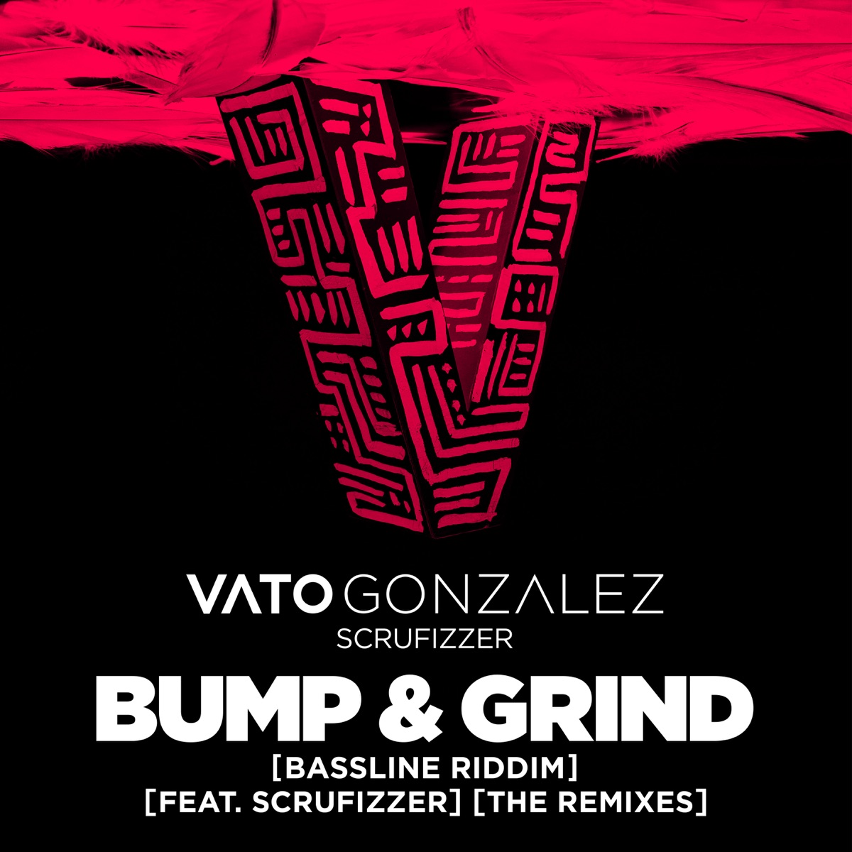 Bump & Grind (Bassline Riddim) - Single by Vato Gonzalez & Scrufizzer album cover