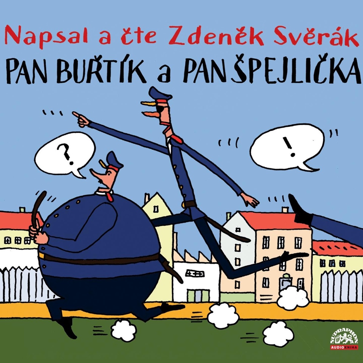 Svěrák: Pan Buřtík A Pan Špejlička (feat. Jaroslav Uhlíř) by Zdeněk Svěrák album cover
