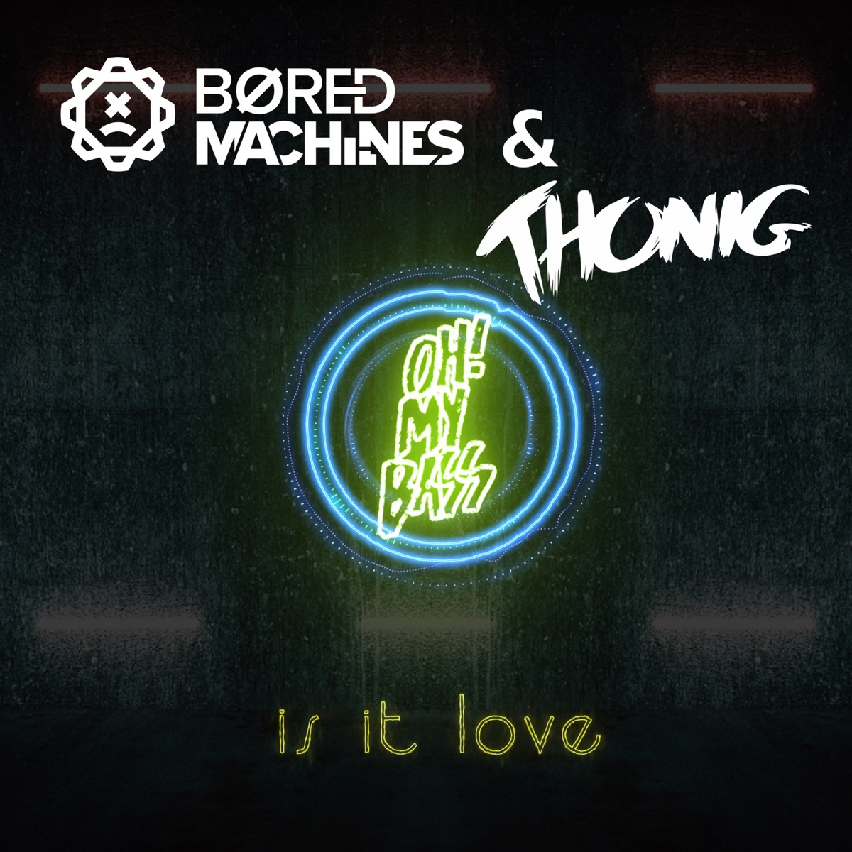 Is It Love - Single by Thonig & Bored Machines album cover