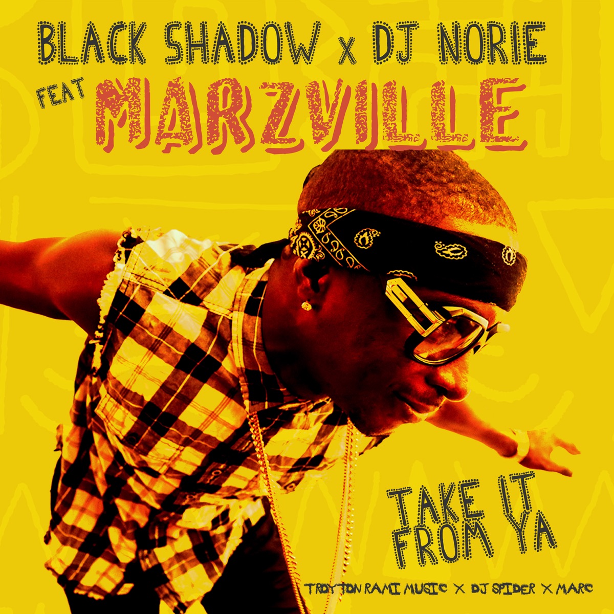 Take It from Ya (feat. Marzville) - Single by Black Shadow & Dj Norie album cover