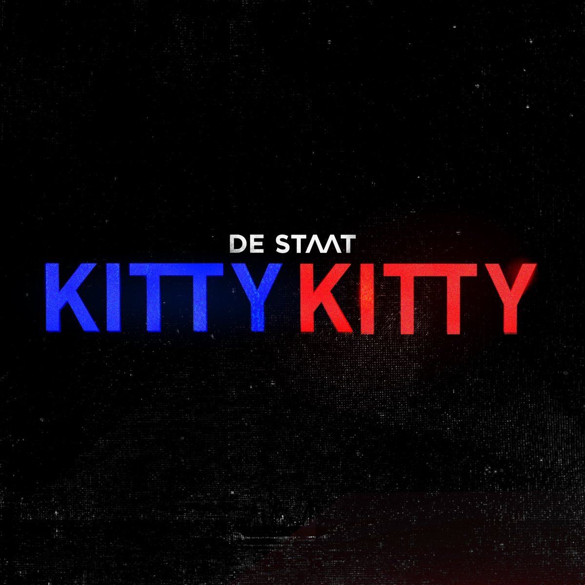 Kitty Kitty - Single by De Staat album cover