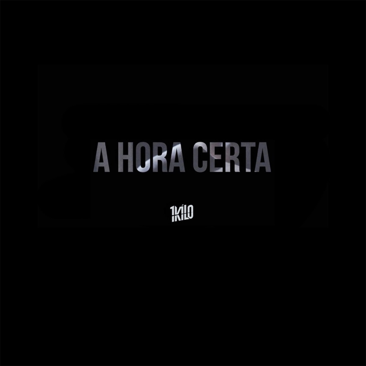 A Hora Certa (feat. Pablo Martins, Funkero, Clara Lima, Baviera & Seman D`lamotta) - Single by 1Kilo album cover