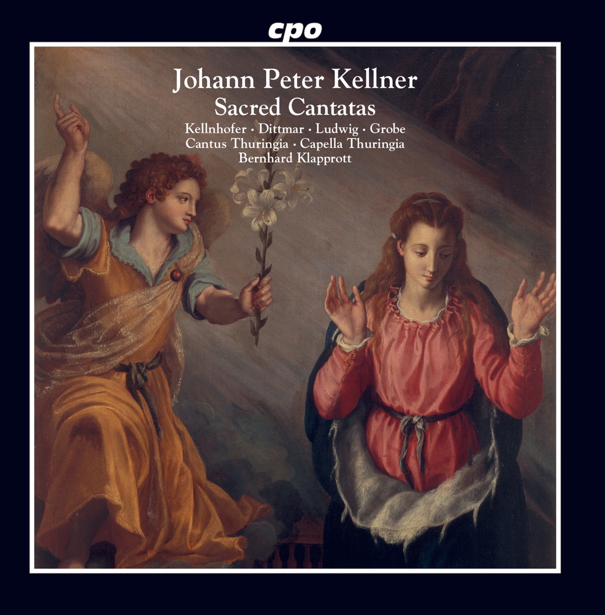 Kellner: Sacred Cantatas by Cantus Thuringia, Capella Thuringia & Bernhard Klapprott album cover