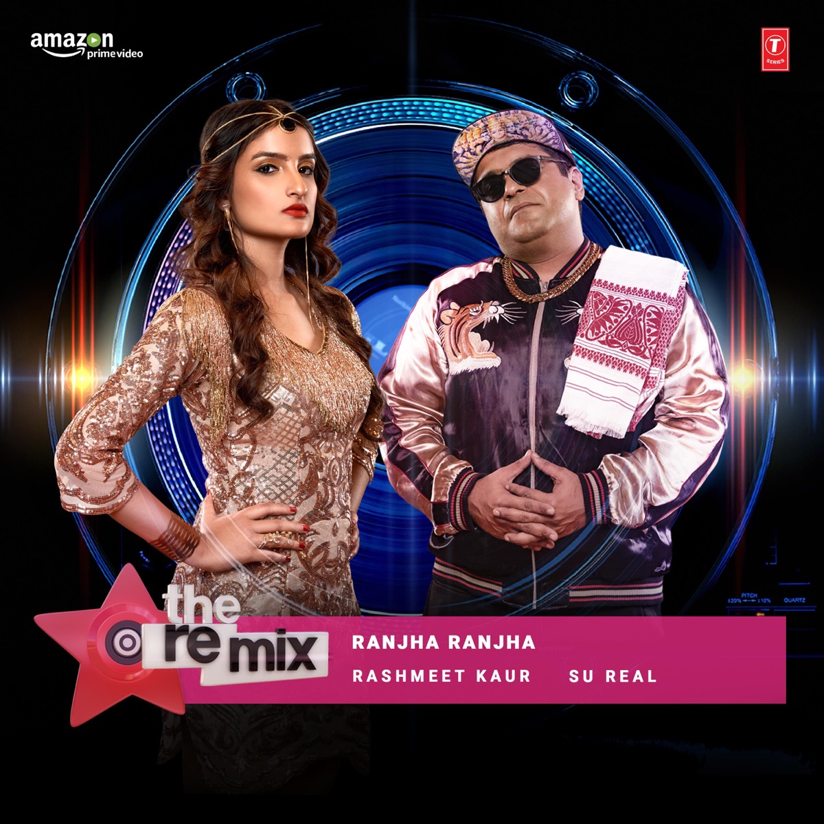 Ranjha Ranjha - The Remix (From "the Remix - Amazon Prime Original Episode 4") - Single by Rashmeet Kaur & Su Real album cover