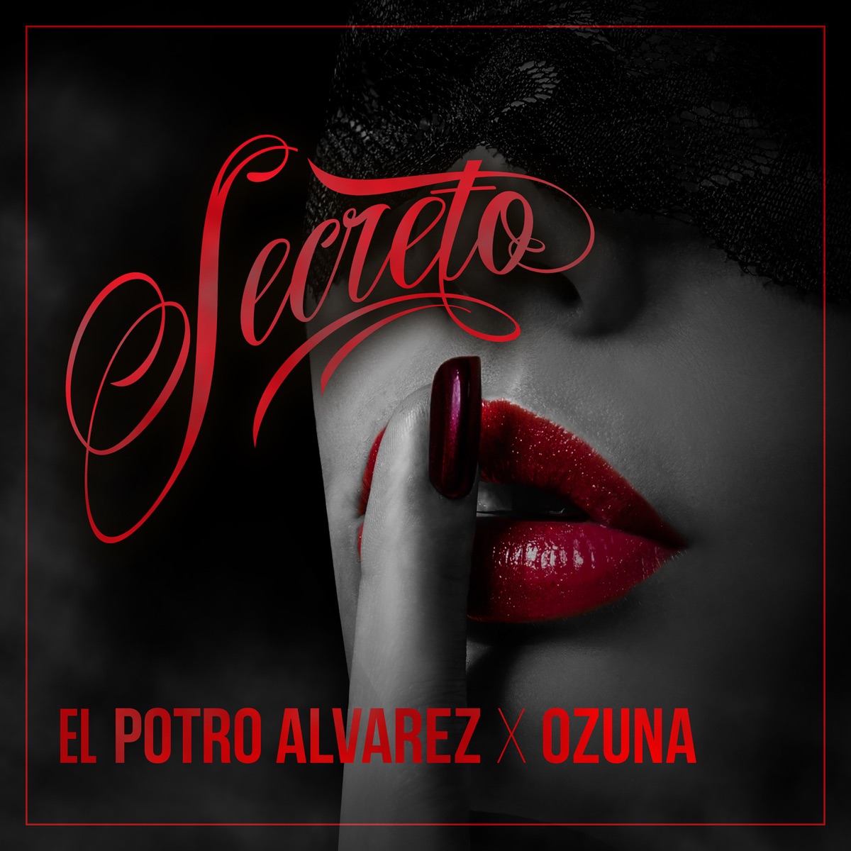 Secreto (feat. Ozuna) - Single by El potro Álvarez album cover