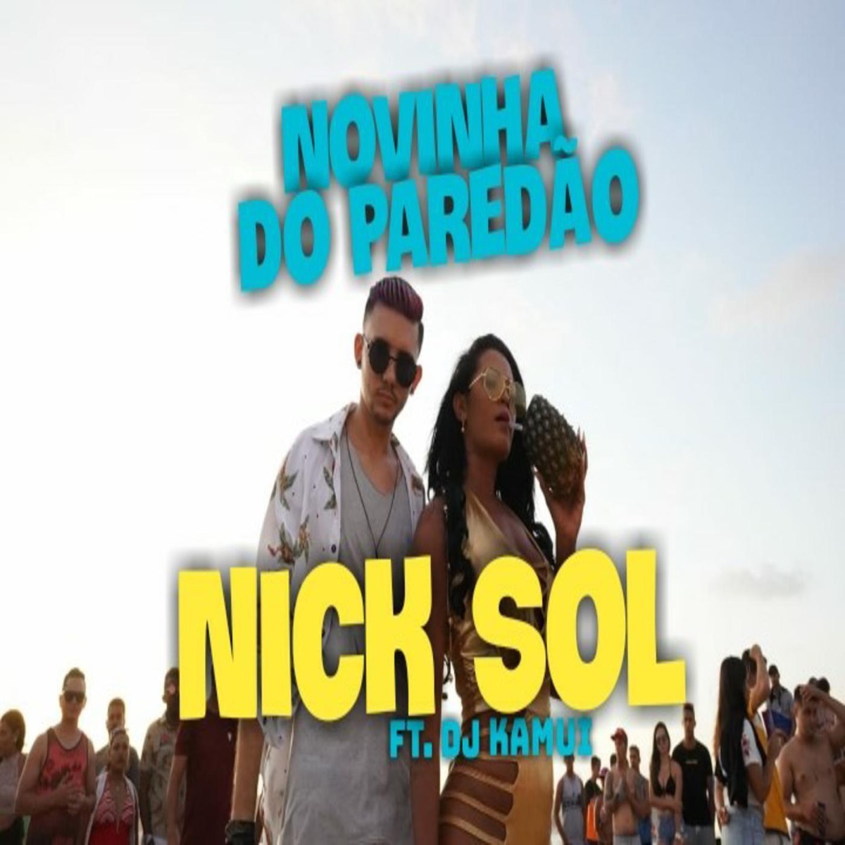 Novinha do Paredão (feat. DJ Kamui) - Single by Nick Sol album cover