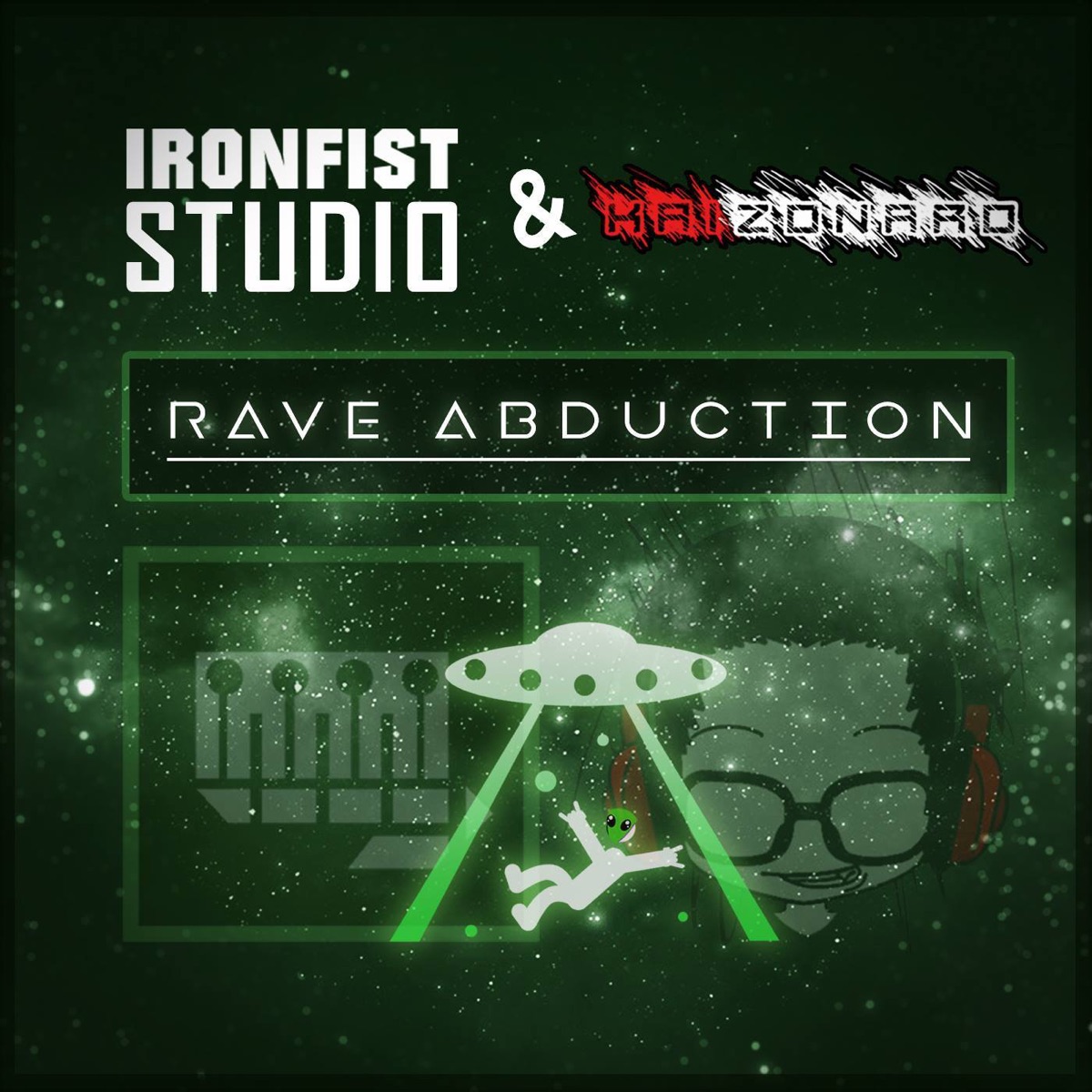 Rave Abduction - Single by Kaizonaro & Ironfist Studio album cover