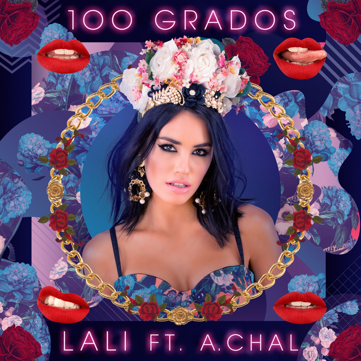 100 Grados (feat. A.CHAL) - Single by Lali album cover