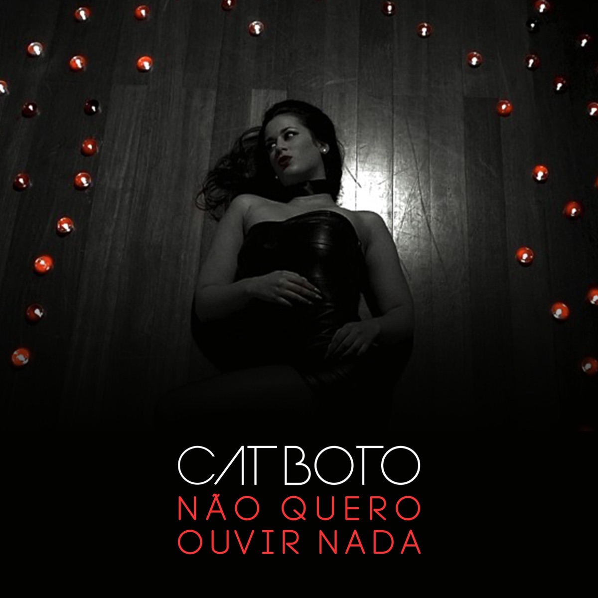 Não Quero Ouvir Nada - Single by Cat Boto album cover