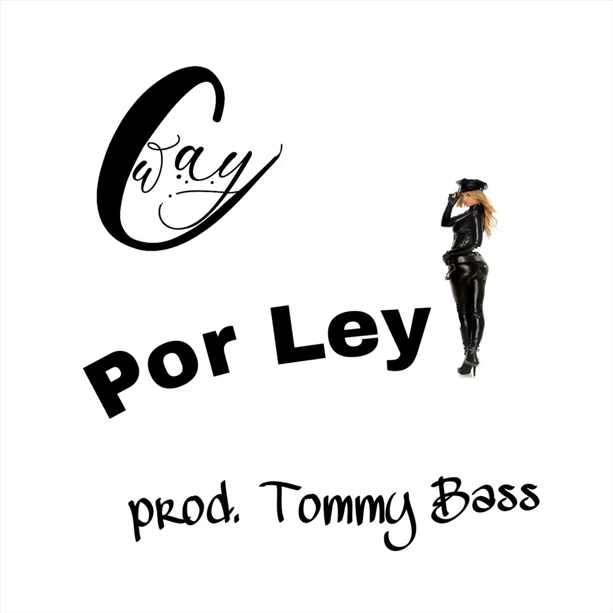Por Ley - Single by Charlee Way album cover