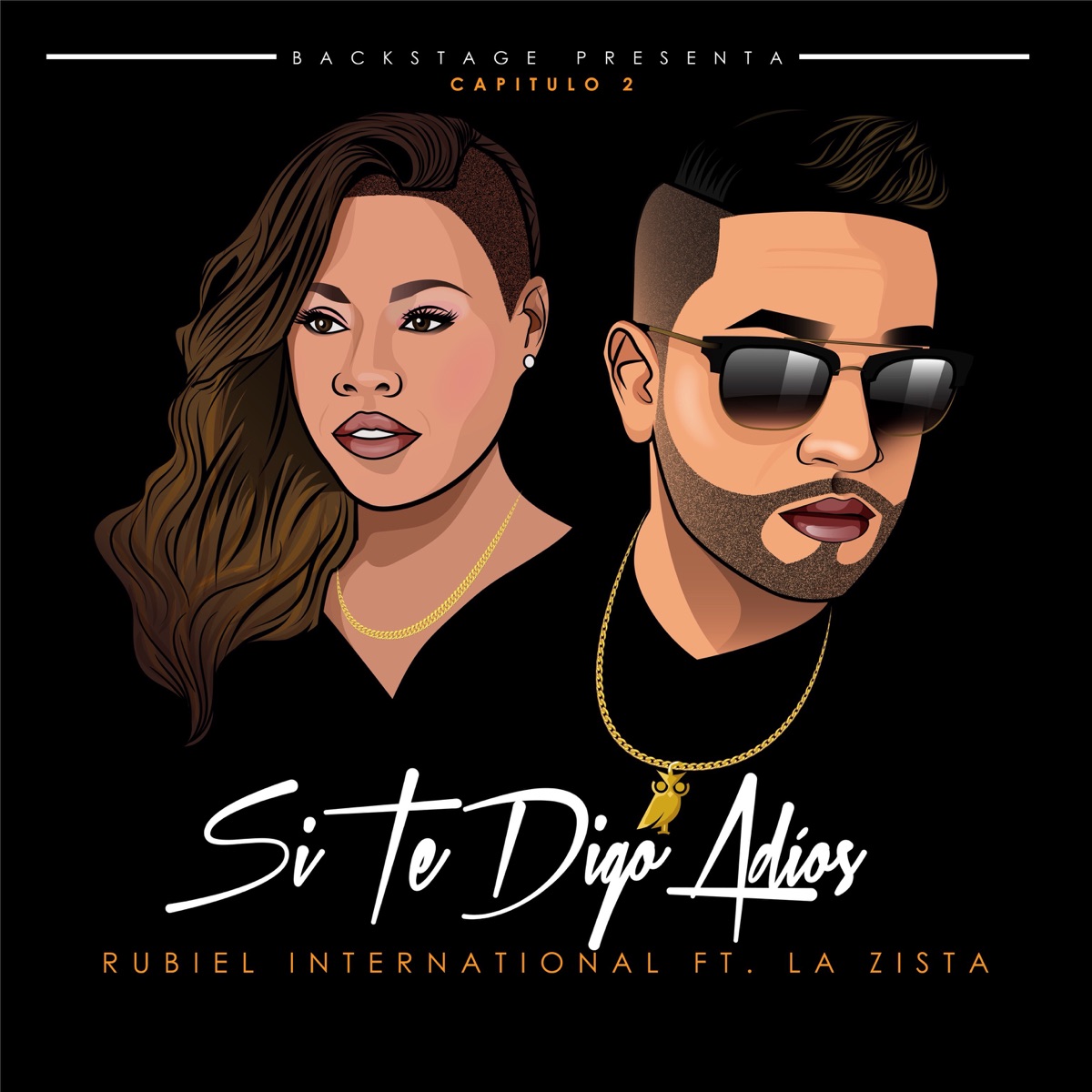 Si Te Digo Adiós (feat. La Zista) - Single by Rubiel International album cover