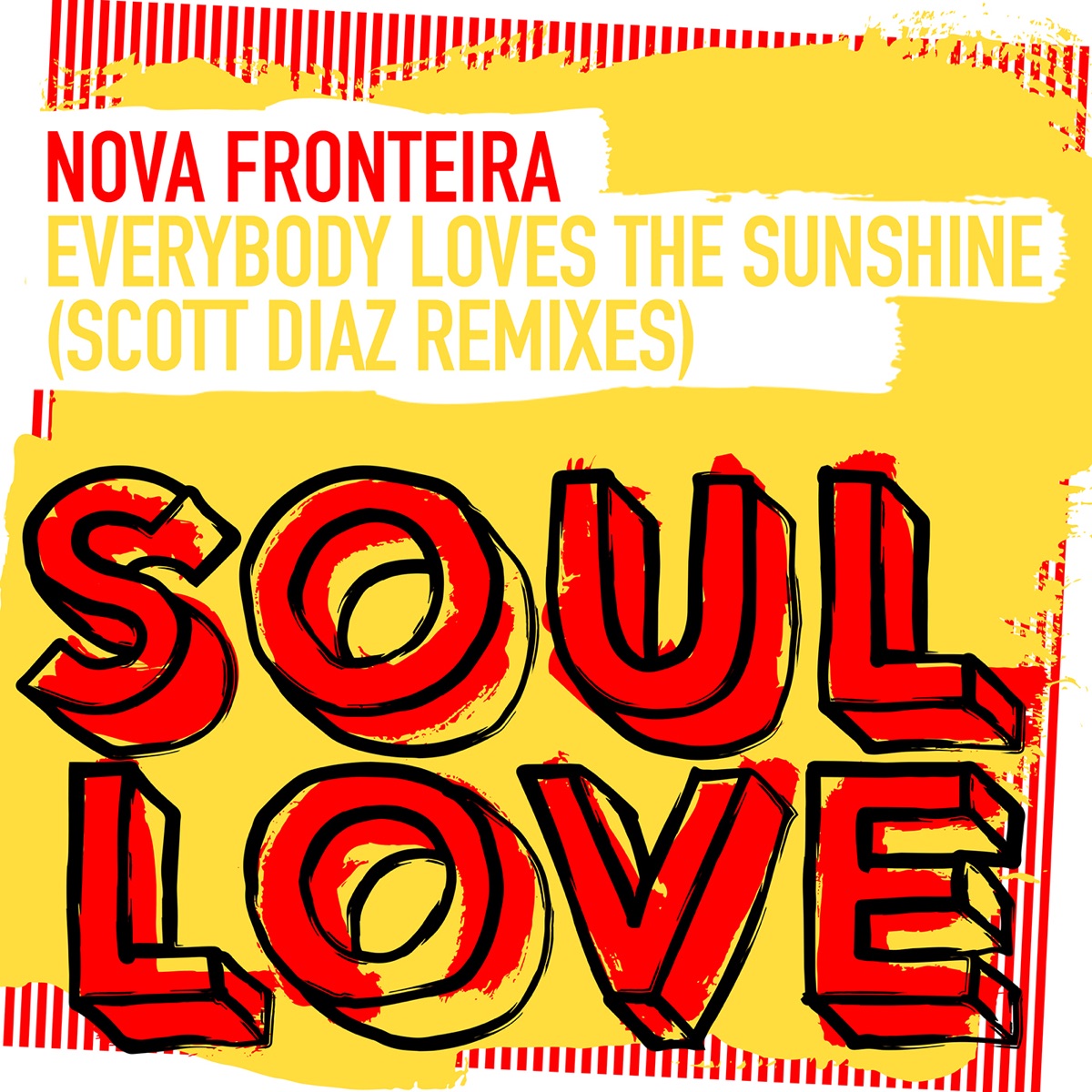 Everybody Loves the Sunshine (Scott Diaz Remixes) - Single by Nova Fronteira album cover