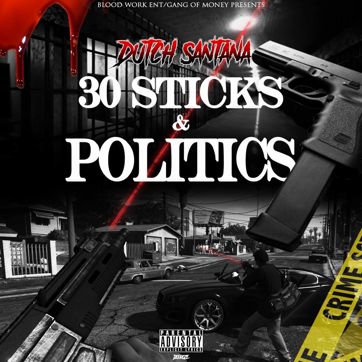 30 Sticks & Politics by Dutch Santana album cover