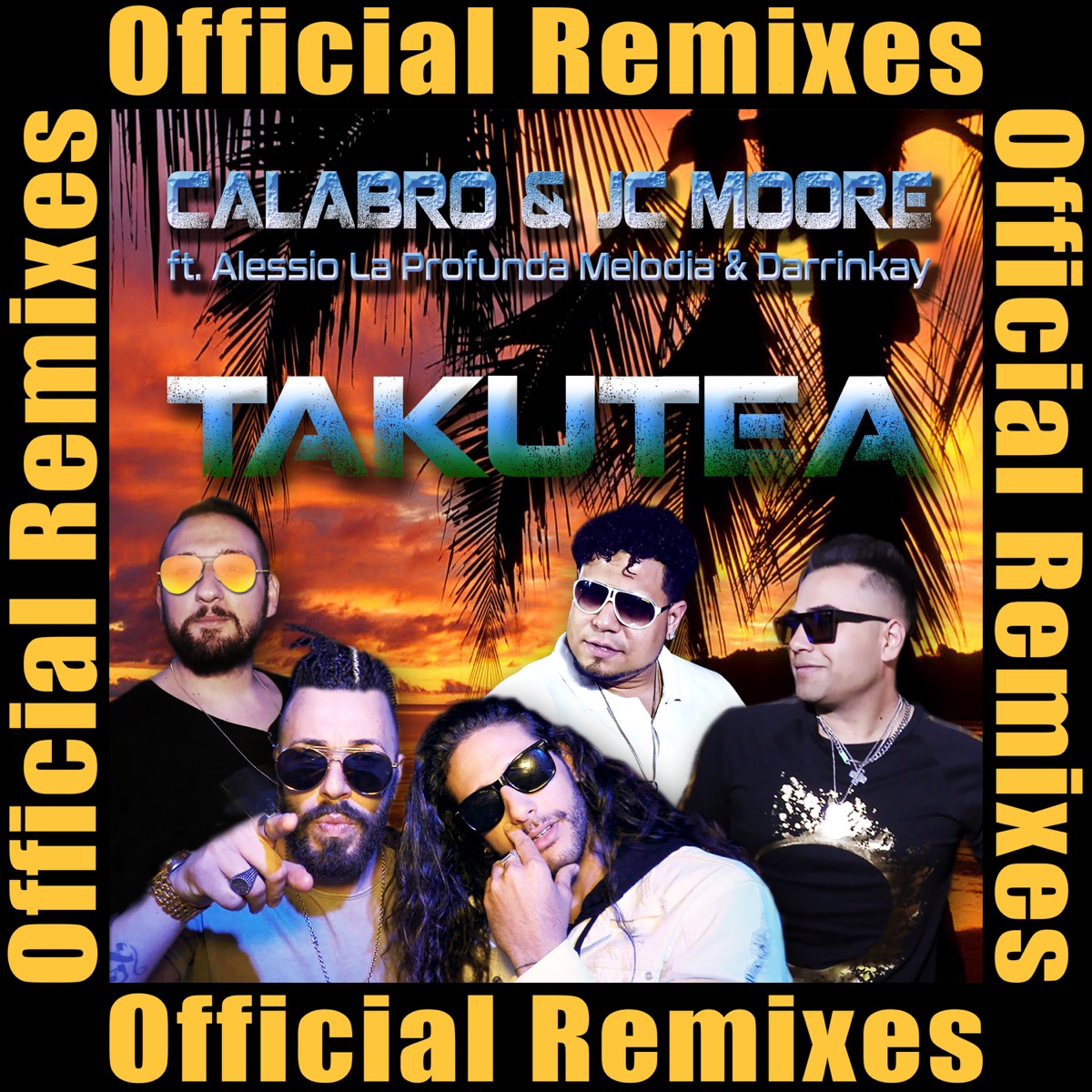 Takutea (Remixes) [with Alessio La Profunda Melodia & Darrinkay] by Calabro & J.C. Moore album cover