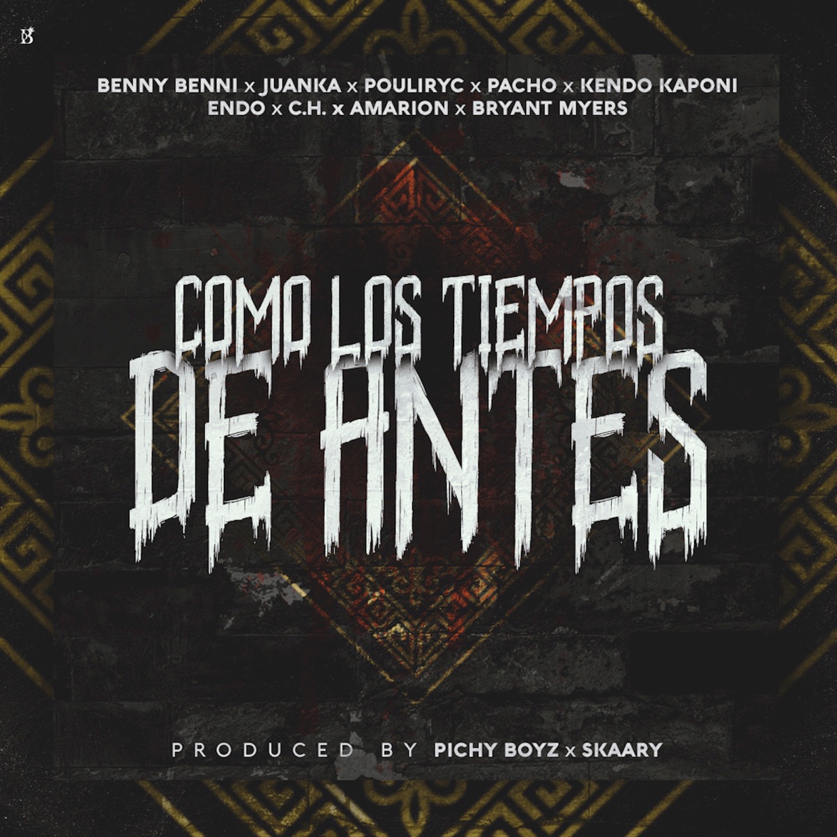 Como Los Tiempos de Antes - Single (feat. Endo, CH…, Amarion, Pacho, Juanka & Pouliryc) - Single by Benny Benni, Bryant Myers & Kendo Kaponi album cover